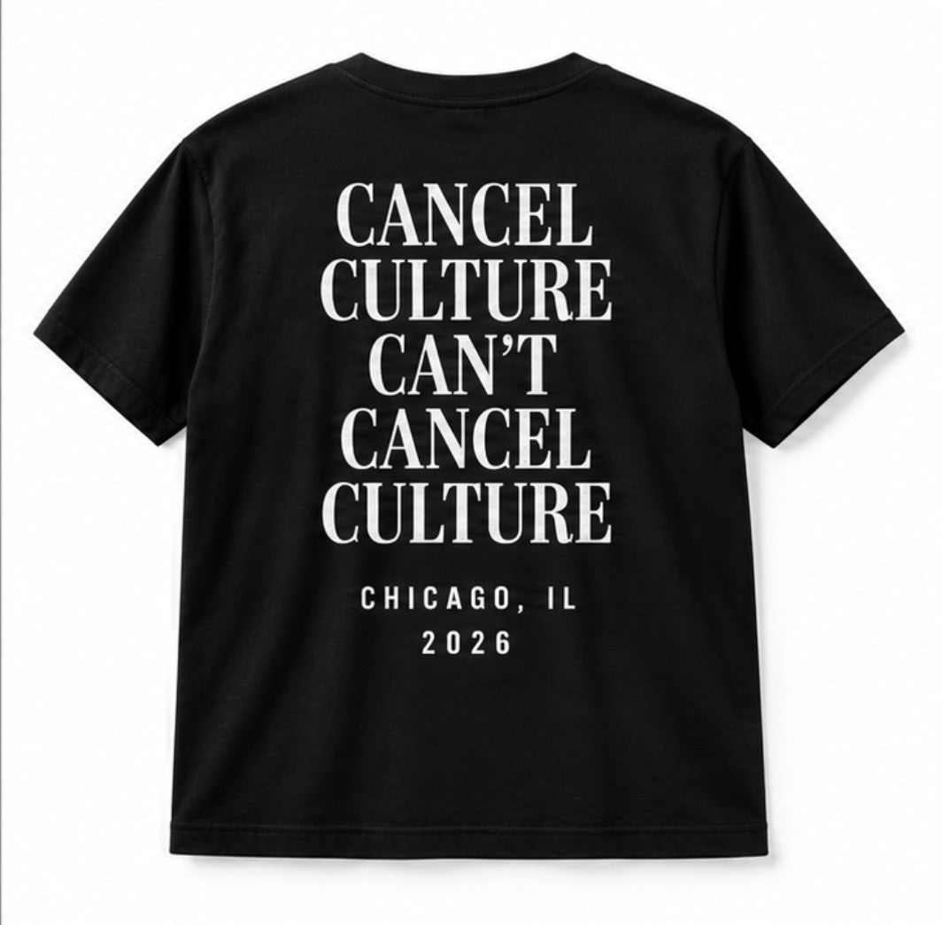 CANCEL CULTURE TEE — CHICAGO 2026